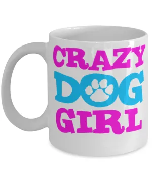 Crazy Dog Girl Coffee Mug