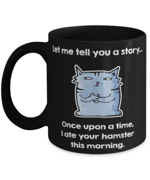 Hungry Cat Coffee Mug