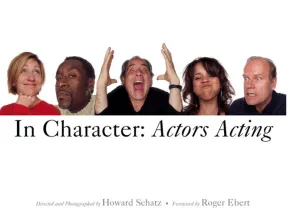 In Character: Actors Acting