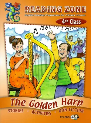 Reading Zone - 4th Class - The Golden Harp