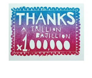 Thanks A Bajillion